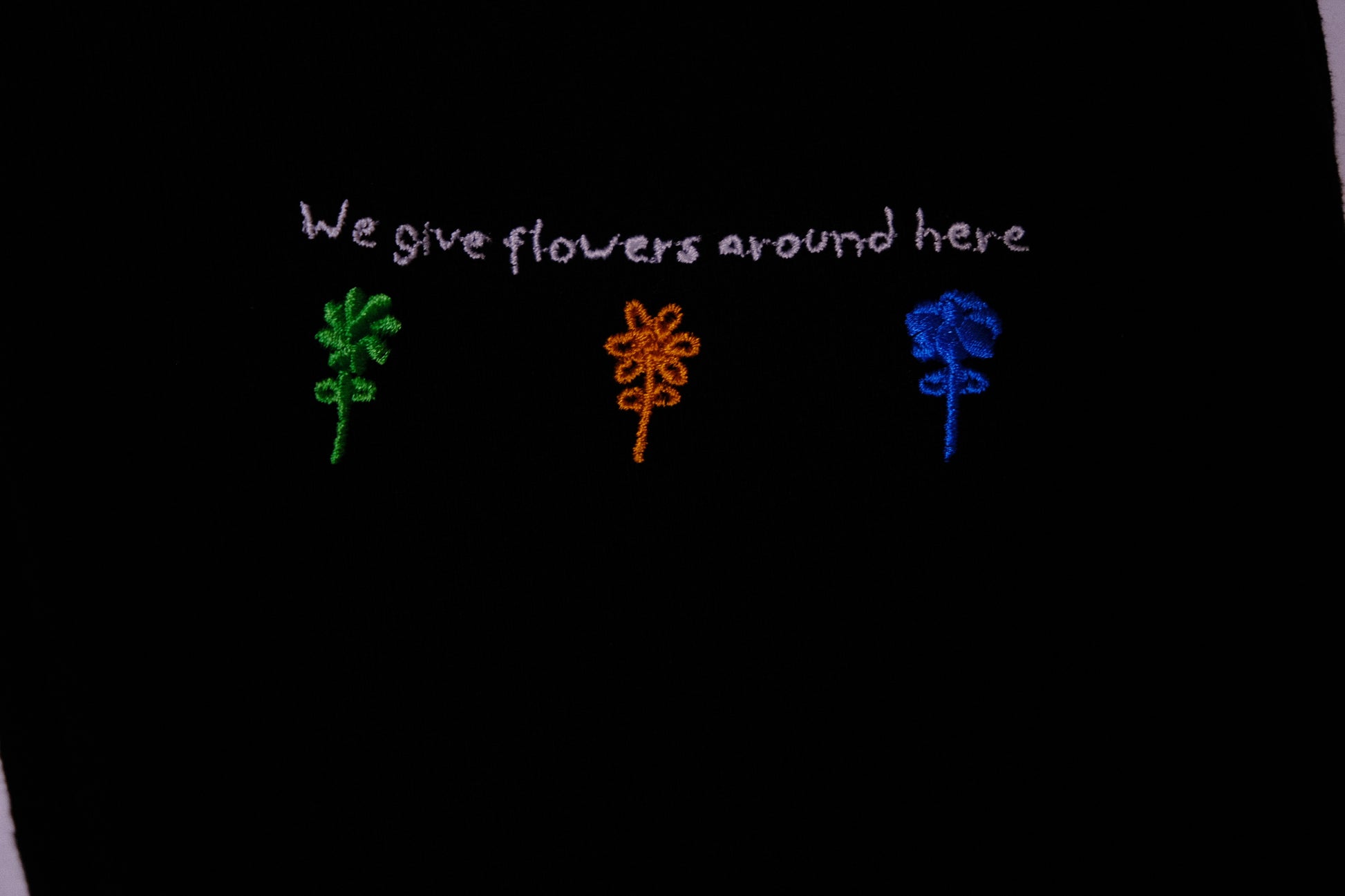 We Give Flowers Around Here - Sweatpants